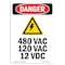 Signmission Safety Sign, OSHA Danger, 10" Height, Rigid Plastic, 480 VAC 120 VAC 12 VDC, Portrait OS-DS-P-710-V-2194 - alternate 1